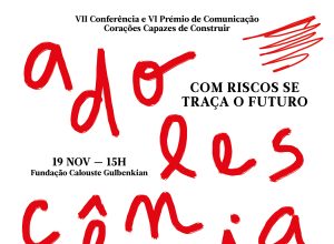 VII Conferência e VI Prémio de Comunicação Corações Capazes de Construir